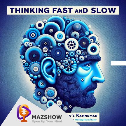 #15: Thinking Fast and Slow – Trust Your Gut, When Intuition Helps and Hurts